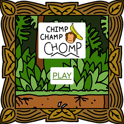 Chimp Champ Chomp